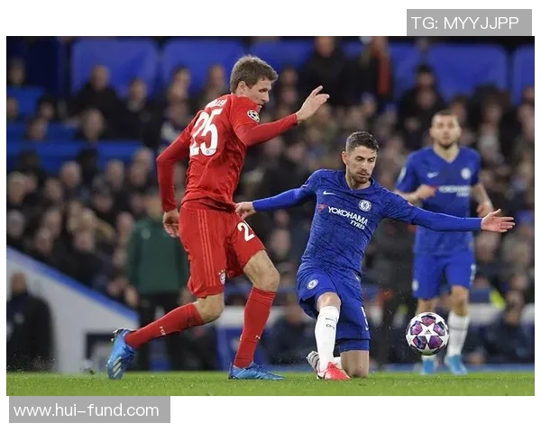 国冠切尔西对阵拜仁的比赛时间及观看指南详解